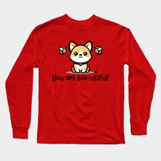 You Are Bee-utiful Cute Corgi Long Sleeve T-Shirt